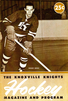 Eastern Hockey League - Knoxville Knights 1963-64 Game Program - Reggie Grigg - Click to Enlarge