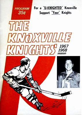Eastern Hockey League - Knoxville Knights 1966-67 Game Program - Don Labelle - Click to Enlarge