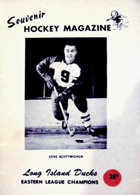 Long Island Ducks Program 1966-67 Gene Achtimichuk