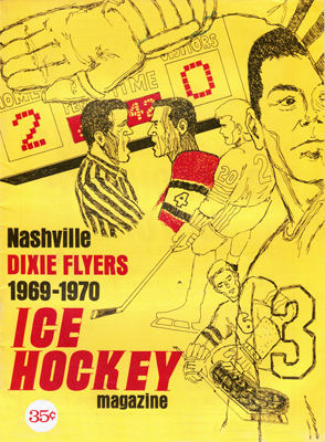 Nashville Dixie Flyers Program 1969-70 Eastern Hockey League EHL