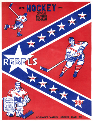 Roanoke Valley Rebels 1970-71 Program Eastern Hockey League EHL