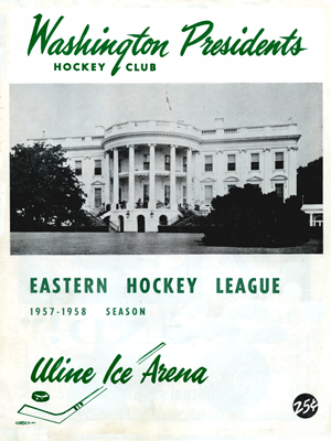 Washington Presidents Program 1957-58 Eastern Hockey League EHL